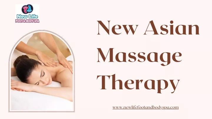 new asian massage therapy