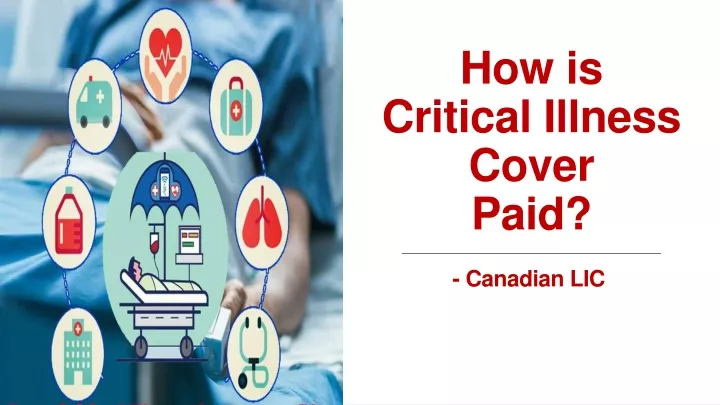 how is critical illness cover paid