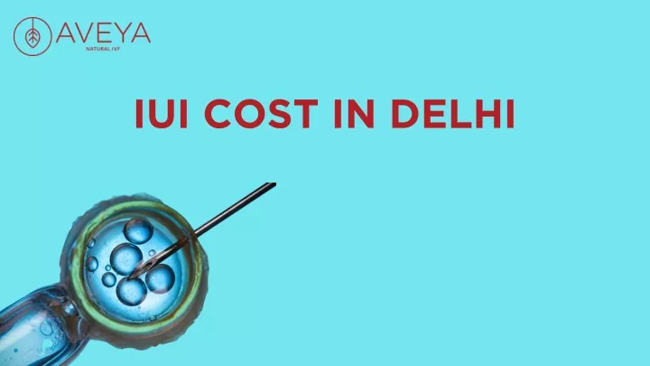 iui cost in delhi