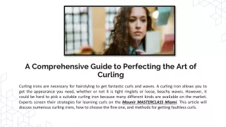 A Comprehensive Guide to Perfecting the Art of Curling!