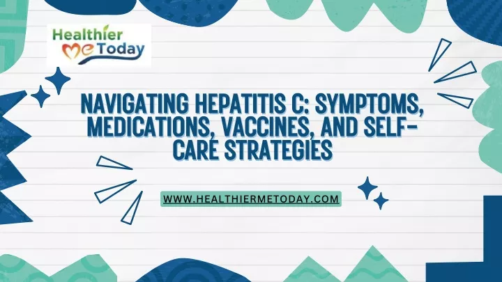 navigating hepatitis c symptoms navigating