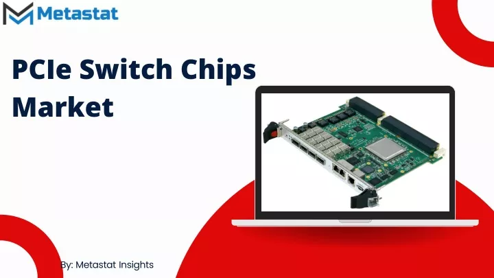 pcie switch chips market