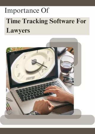 Importance Of Time Tracking Software For Lawyers