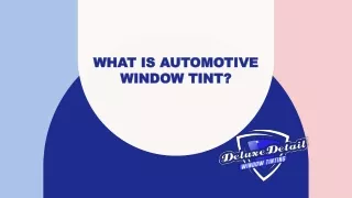 What is Automotive Window Tint