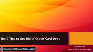 Top 7 Tips to Get Rid of Credit Card Debt