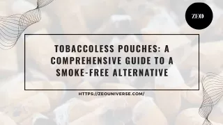 Tobaccoless Pouches A Comprehensive Guide to a Smoke-Free Alternative