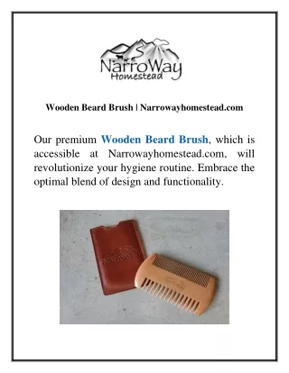 Wooden Beard Brush | Narrowayhomestead.com