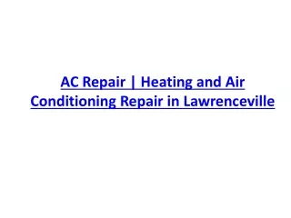 AC Repair | Heating and Air Conditioning Repair in Lawrenceville