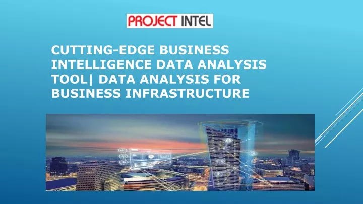 cutting edge business intelligence data analysis tool data analysis for business infrastructure