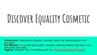 Equality Cosmetic part2