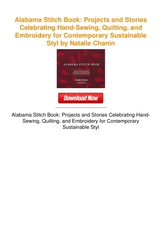 Alabama Stitch Book: Projects and Stories Celebrating Hand-Sewing,
