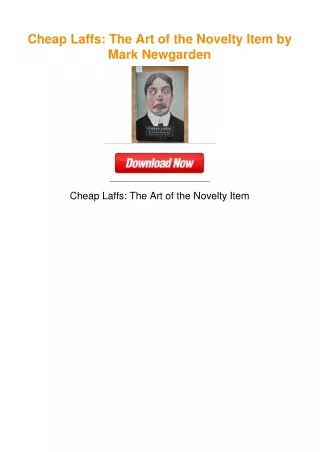 Cheap Laffs: The Art of the Novelty Item by Mark Newgarden