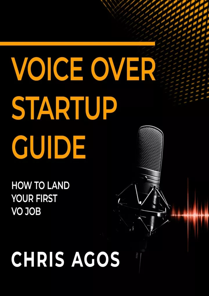 PPT - ⚡read The Voice Over Startup Guide: How to Land Your First VO Job ...