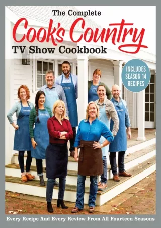 ❤read⚡ The Complete Cook’s Country TV Show Cookbook Includes Season 14 Recipes: Every