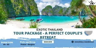 Exotic Thailand Tour Package - A Perfect Couple’s Retreat