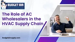 The Role of AC Wholesalers in the HVAC Supply Chain