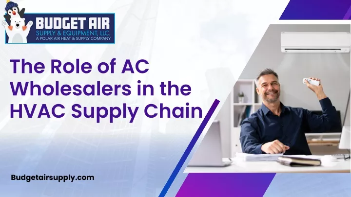 the role of ac wholesalers in the hvac supply