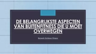 De belangrijkste aspecten van buitenfitness die u moet overwegen