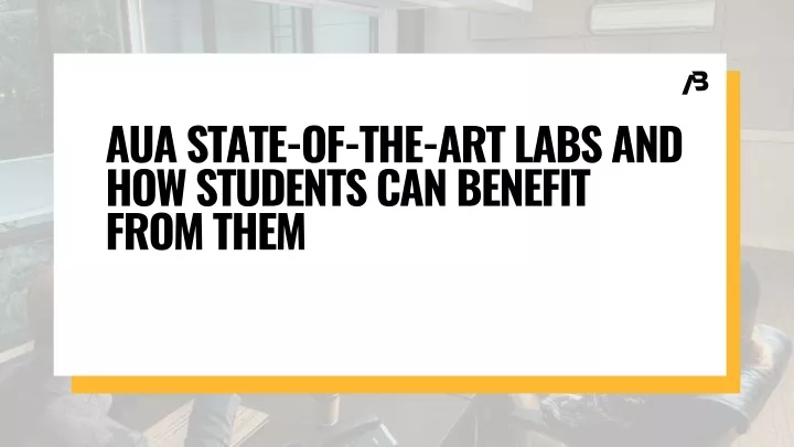 aua state of the art labs and how students