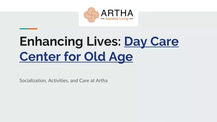 enhancing lives day care center for old age