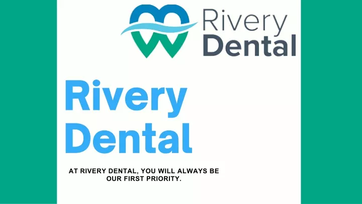 rivery dental