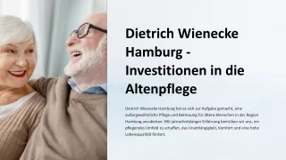 Dietrich Wienecke Hamburg - Investitionen in die Altenpflege