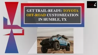 Get Trail-Ready Toyota Off-Road Customization in Humble, TX