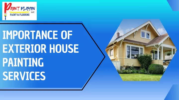 importance of exterior house painting services