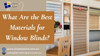 What Are the Best Materials for Window Blinds