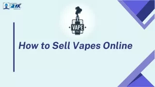 how to sell vapes online