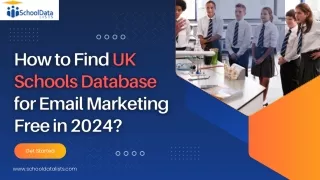 How to Find UK Schools Database for Email Marketing Free in 2024