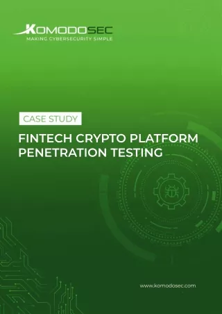 Fintech Crypto Platform Penetration Testing Case Study Komodo Consulting