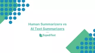 Human Summarizers vs AI Text Summarizers