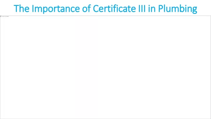 the importance of certificate iii in plumbing