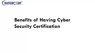 Benefits of Having Cyber Security Certification