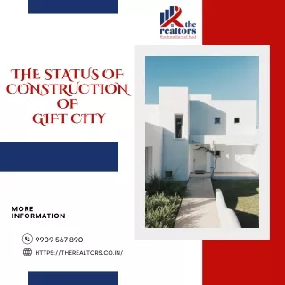 The status of construction of gift city