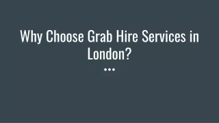 Why Choose Grab Hire Services in London_