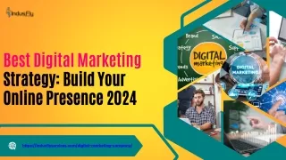 Best Digital Marketing Strategy Build  Your Online Presence 2024