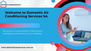 Split System Adelaide--Domestic Air Conditioning Services SA