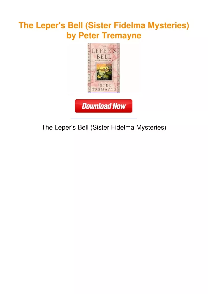 PPT - The Leper's Bell (Sister Fidelma Mysteries) by Peter Tremayne ...