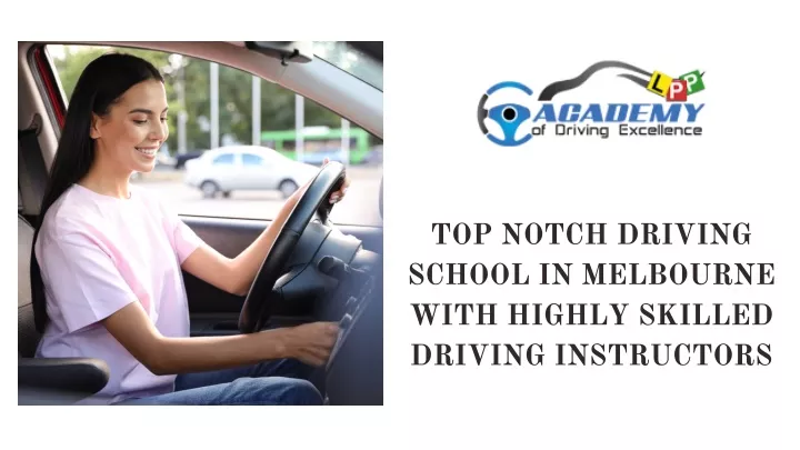 top notch driving school in melbourne with highly