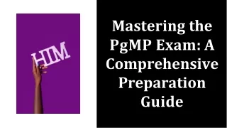 Mastering the PgMP Exam A Comprehensive Preparation Guide