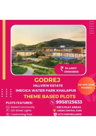 Godrej Hillview Estate! Imagica Park Premium Plots Gated Community