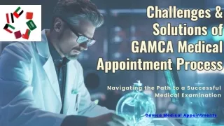 Common Challenges and Solutions in the GAMCA Medical Appointment Process