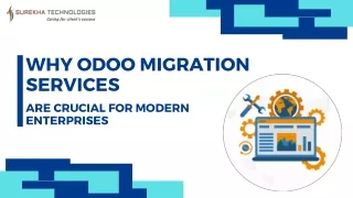 Why Odoo Migration Services Are Crucial for Modern Enterprises