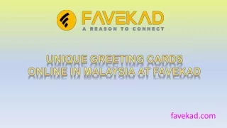 Unique Greeting Cards Online in Malaysia at FaveKad