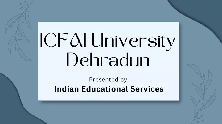 icfai university dehradun