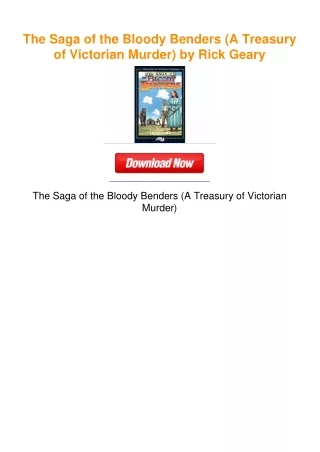The Saga of the Bloody Benders (A Treasury of Victorian Murder) by Rick
