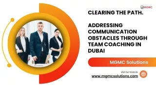 Clearing Communication Hurdles: Team Coaching Solutions in Dubai