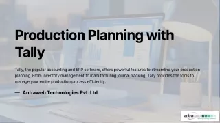 Production Planning with Tally